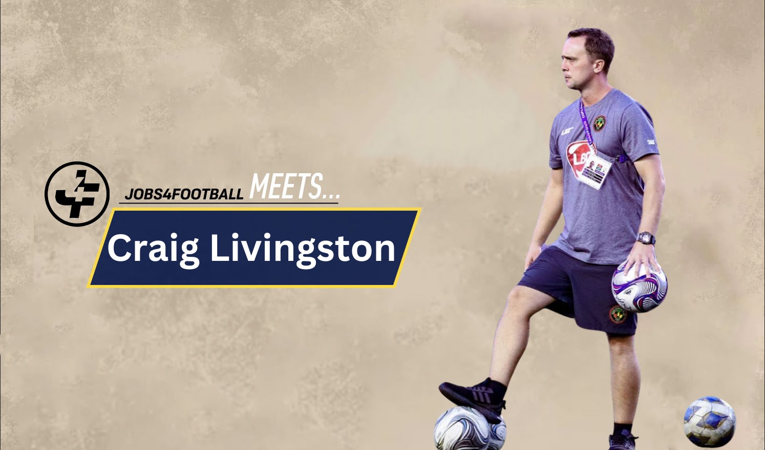 Jobs4football meets Craig Livingston